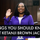 5 Things You Should Know About Ketanji Brown Jackson